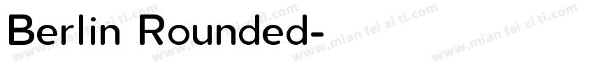 Berlin Rounded字体转换